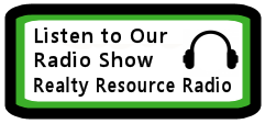 Listen to our radio show, Realty Resource Radio